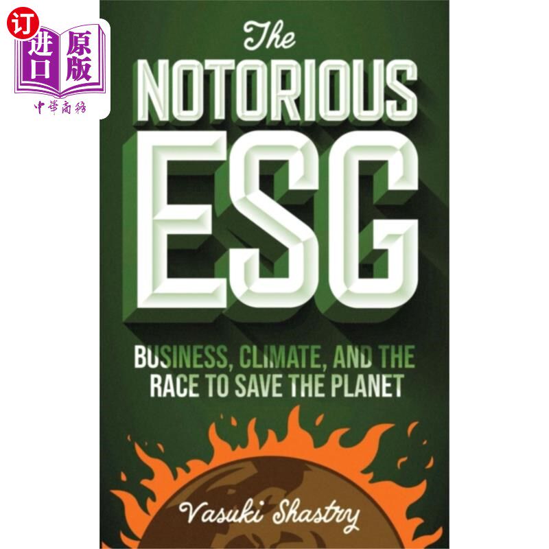 海外直订Notorious ESG 臭名昭著的环境、社会和治理