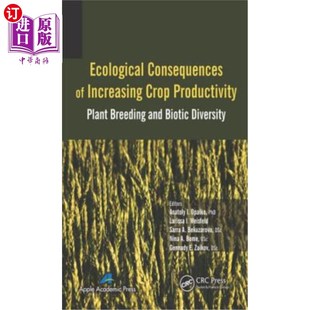 Biot 生态后果： Increasing Plant Breeding Productivity Crop 提高作物生产力 海外直订Ecological and Consequences