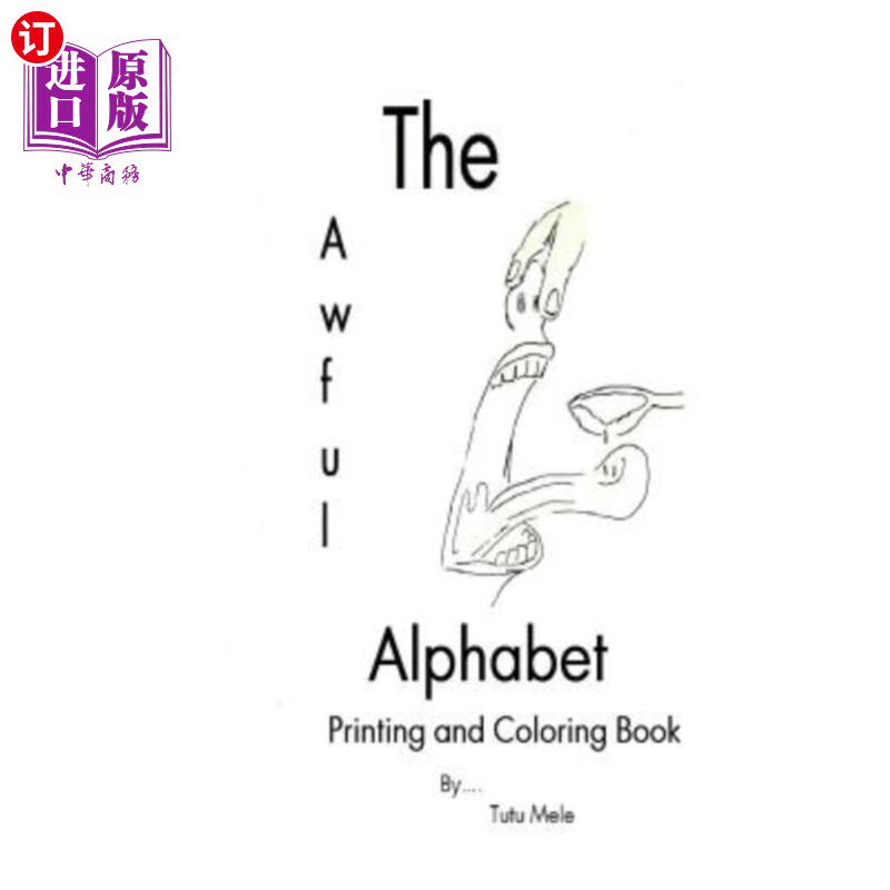 海外直订The Awful Alphabet Printing and Coloring Book 糟糕的字母印刷和填色书