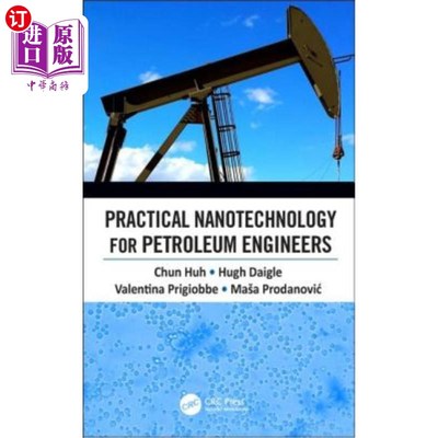 海外直订Practical Nanotechnology for Petroleum Engineers 石油工程师的实用纳米技术