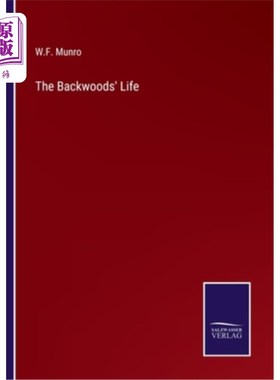 海外直订The Backwoods' Life 边远地区的生活