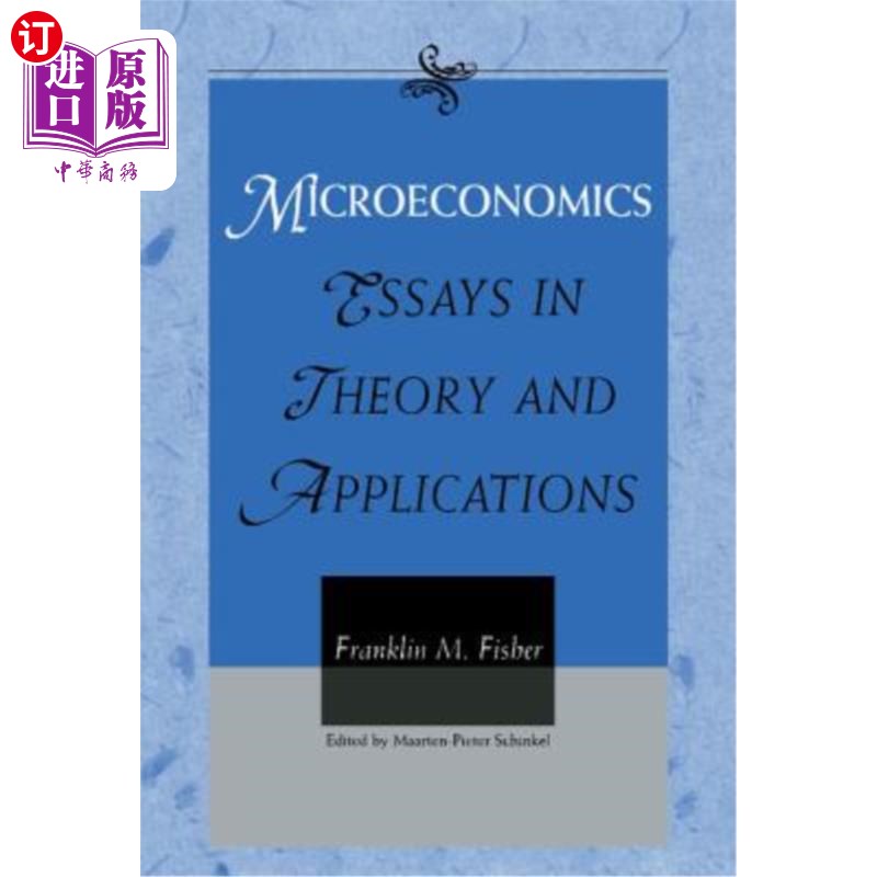 海外直订Microeconomics 微观经济学:理论与应用论文