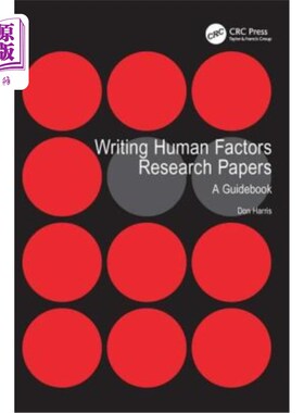 海外直订Writing Human Factors Research Papers: A Guidebook 撰写人为因素研究论文：指南。唐哈里斯