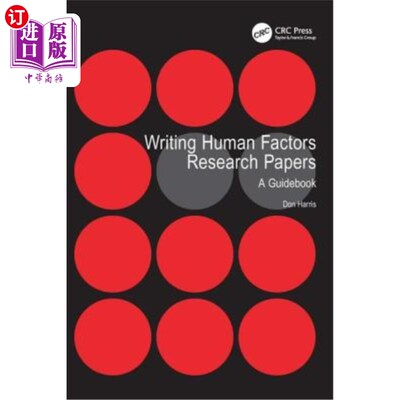 海外直订Writing Human Factors Research Papers: A Guidebook 撰写人为因素研究论文：指南。唐哈里斯