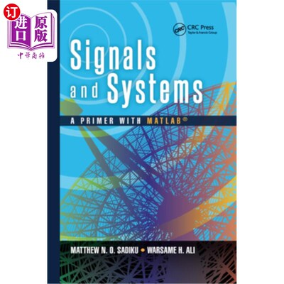 海外直订Signals and Systems: A Primer with Matlab(r) 信号与系统:Matlab入门(r)