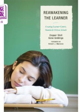 海外直订Re-Awakening the Learner: Creating Learner-Centric, Standards-Driven Schools 重新唤醒学习者:创建以学习者为
