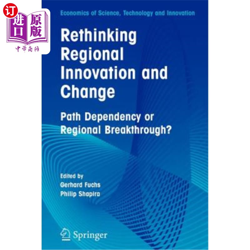 海外直订Rethinking Regional Innovation and Change: Path Dependency or Regional Breakthro 再思考区域创新与变革:路径