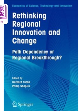海外直订Rethinking Regional Innovation and Change: Path Dependency or Regional Breakthro 再思考区域创新与变革:路径