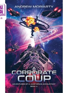 海外直订A Corporate Coup: Adventures of a Jump Space Accountant Book 4 公司政变:跳跃空间的冒险会计第4册