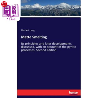 海外直订Matte Smelting 冰铜熔炼