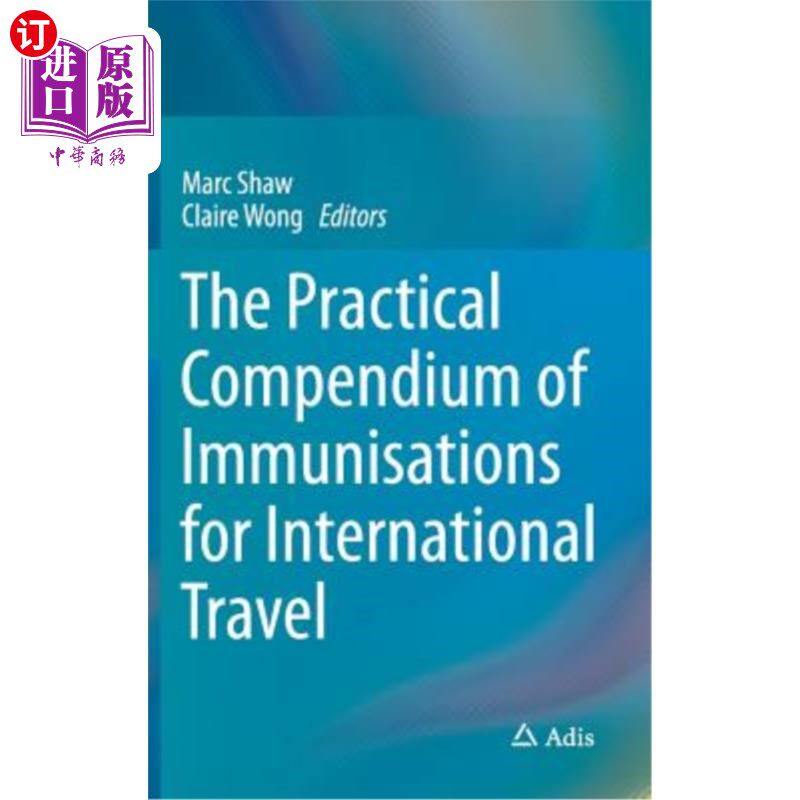 海外直订医药图书The Practical Compendium of Immunisations for International Travel 国际旅行免疫实践纲要