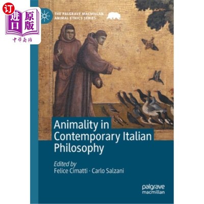海外直订Animality in Contemporary Italian Philosophy 当代意大利哲学中的动物性