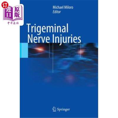 海外直订医药图书Trigeminal Nerve Injuries 三叉神经损伤