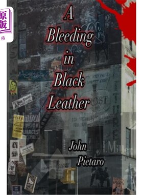 海外直订A Bleeding in Black Leather 黑皮血