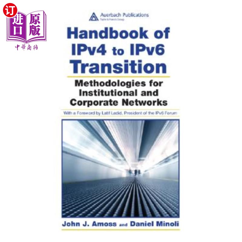 海外直订Handbook of IPv4 to IPv6 Transition: Methodologies for Institutional and Corpora IPv4到IPv6过