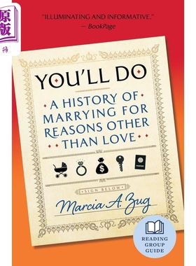 预售 你将会做到 婚姻背后的历史 理由不止于爱 Youll Do 英文原版 Marcia A Zug【中商原版】