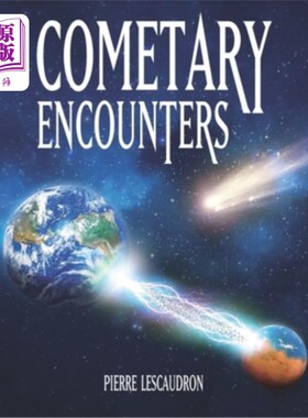 海外直订Cometary Encounters: Flash-Frozen Mammoths, Mars-Earth Discharge, Comet Venus an 彗星相遇:闪电-冰冻猛犸象，