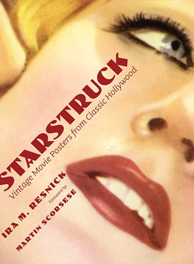 现货 Starstruck: Vintage Movie Posters from Classic Hollywood 进口艺术 Starstruck：经典好莱坞的复古电影海报【中商原版】