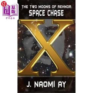 海外直订Space Chase 两颗卫星 Moons 雷纳 Rehnor Two 太空追逐 The Book 第十卷