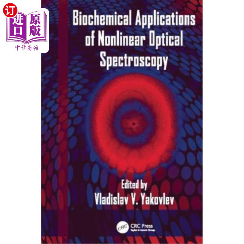海外直订Biochemical Applications of Nonlinear Optical Spectroscopy 非线性光学光谱的生物化学应用