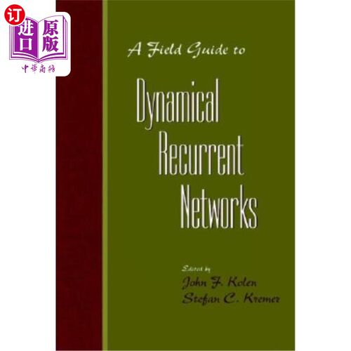 海外直订A Field Guide to Dynamical Recurrent Networks 动态循环的现场指南