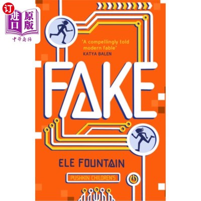 海外直订Fake: A Thrillingly Paced, Timely Novel about Identity and Our Digital Lives 《假》:一部关于身份和我们的数