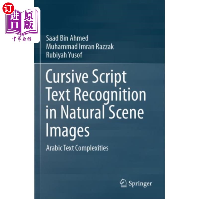 海外直订Cursive Script Text Recognition in Natural Scene... 自然场景图像中的草书文本识别