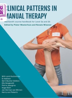 海外直订Clinical Patterns in Manual Therapy: Maitland Concept course handbook level 2a a 手工疗法的临床模式：梅特兰