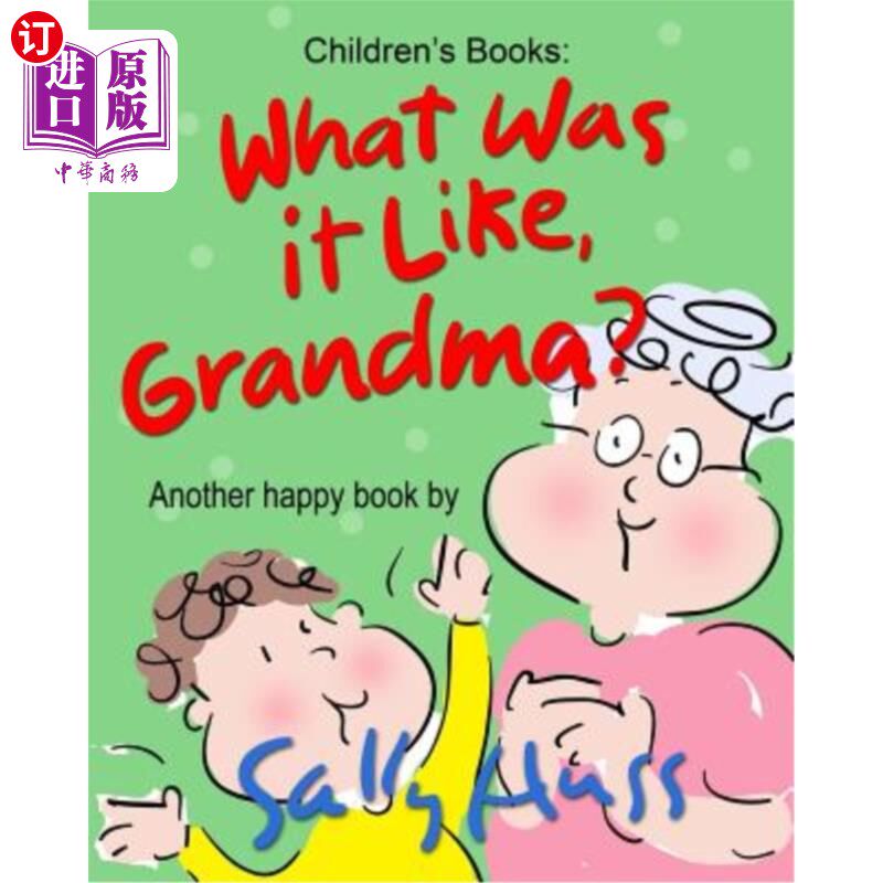 海外直订What Was It Like, Grandma? 奶奶，那是什么样子的?