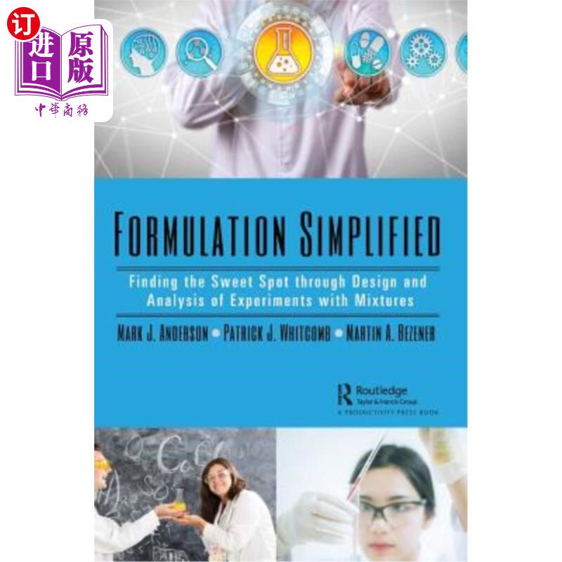 海外直订Formulation Simplified: Finding the Sweet Spot Through Design and Analysis of Ex 简化配方