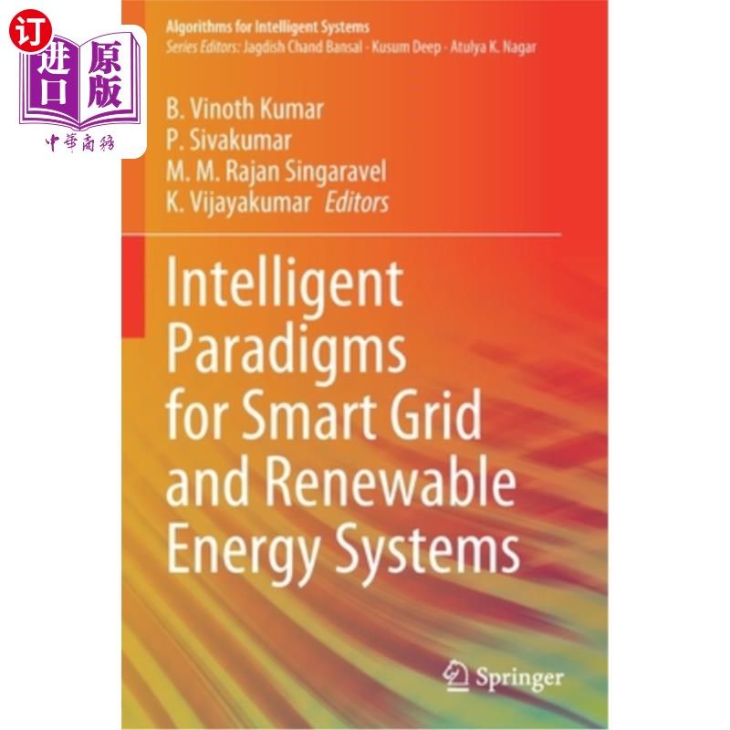 海外直订Intelligent Paradigms for Smart Grid and Renewable Energy Systems 智能电网和可再生能源系统的智能范例