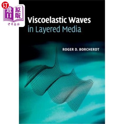 海外直订Viscoelastic Waves in Layered Media 层状介质中的粘弹性波