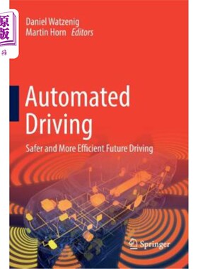 海外直订Automated Driving: Safer and More Efficient Future Driving 自动驾驶:更安全、更高效的未来驾驶