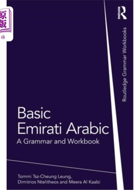 海外直订Basic Emirati Arabic: A Grammar and Workbook 基本阿联酋阿拉伯语：语法和工作手册