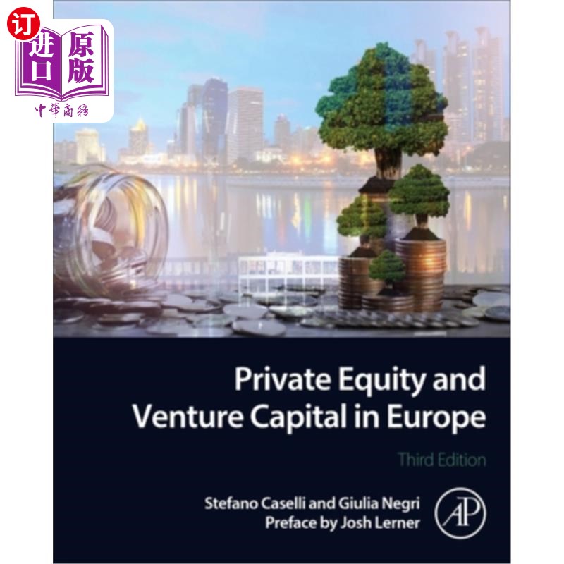 海外直订Private Equity and Venture Capital in Europe: Markets, Techniques, and Deals欧洲的私募股权和风险资本:市场