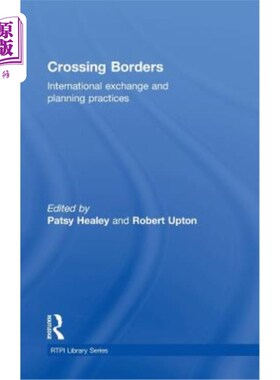 海外直订Crossing Borders: International Exchange and Planning Practices 跨境：国际交流与规划实践