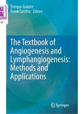 海外直订医药图书The Textbook of Angiogenesis and Lymphangiogenesis: Methods and Applications 血管生成和淋巴管生成教