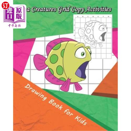 海外直订Sea Creatures Grid Copy Activities: Drawing and Coloring Book for Kids (Educatio 海洋生物网格复制活动：儿童