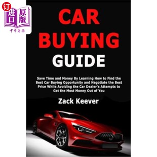海外直订Car Learning Best How Time Money 通过学习如何找到 Buyin 购车指南 Save and the Find Car Guide Buying
