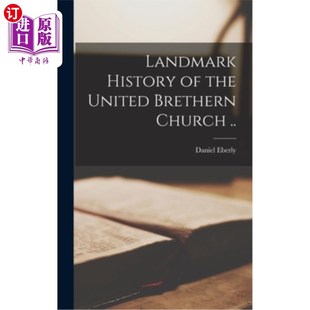 里程碑式 the Church Brethern United 历史 海外直订Landmark 联合弟兄教会 History