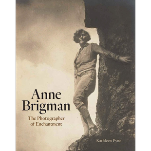 现货 安妮·布里格曼：迷人的摄影师 进口艺术 Anne Brigman:The Photographer of Enchantment【中商原版】