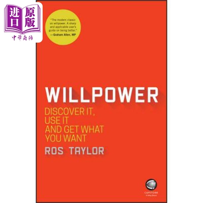 预售 意志力：发现它 利用它 得到你想要的 Willpower - Discover It, Use It And Get What You Want Ros Taylor 英文原版 中商原