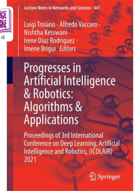 海外直订Progresses in Artificial Intelligence & Robotics... 人工智能与机器人技术进展:算法与应用