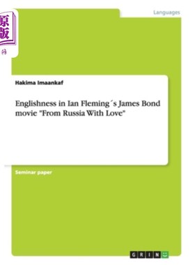 海外直订Englishness in Ian Fleming′s James Bond movie From Russia With Love 伊恩·弗莱明的詹姆斯·邦德电影《来自俄罗