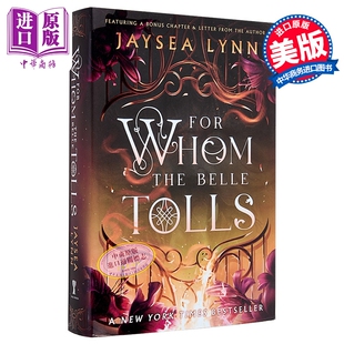 美人钟声 豪华限量版 For Whom the Belle Tolls 英文原版 Jaysea Lynn 奇幻爱情浪漫小说【中商原版】