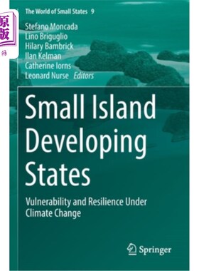 海外直订Small Island Developing States: Vulnerability and Resilience Under Climate Chang 小岛屿发展中国家:气候变化