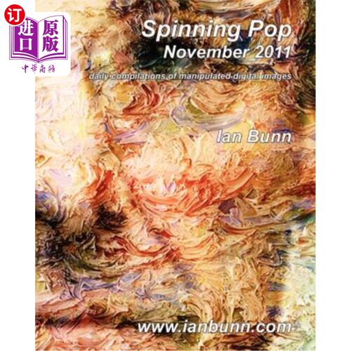 海外直订Spinning Pop, November 2011: Is about iconic people, places and events of our ti 旋转流行，2011年