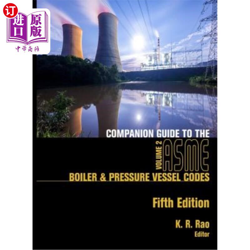 海外直订Companion Guide to the ASME Boiler & Pressure Vessel Codes, Fifth Edition, Volum ASME锅炉及压力容器规范配套