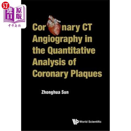 海外直订医药图书Coronary CT Angiography in the Quantitative Analysis of Coronary Plaques 冠状动脉CT血管造影在冠状动