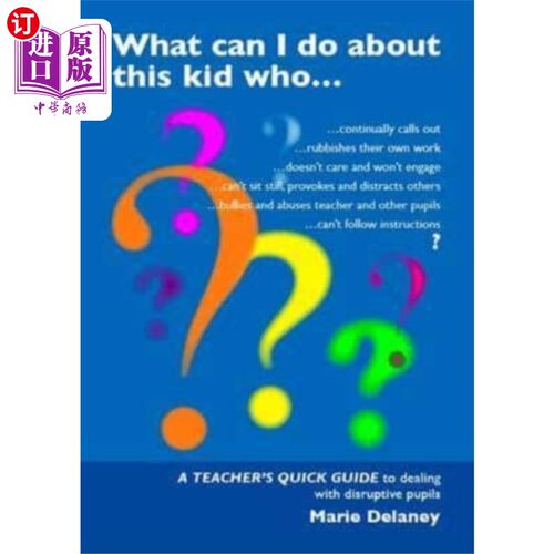 海外直订What Can I Do About This Kid Who..? 我该怎么处理这个孩子?